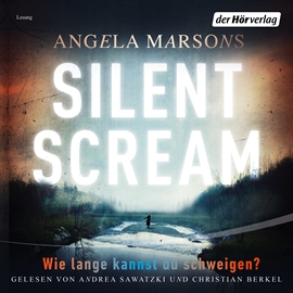 Hörbuch Silent Scream - Wie lange kannst du schweigen?  - Autor Angela Marsons   - gelesen von Schauspielergruppe