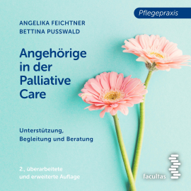 Hörbuch Angehörige in der Palliative Care  - Autor Angelika Feichtner   - gelesen von Schauspielergruppe