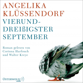 Hörbuch Vierunddreißigster September  - Autor Angelika Klüssendorf   - gelesen von Schauspielergruppe