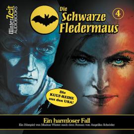 Hörbuch Die schwarze Fledermaus, Folge 4: Ein harmloser Fall  - Autor Angelika Schröder   - gelesen von Schauspielergruppe
