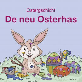 Hörbuch Ostergschicht  - Autor Angelina Kreyenbühl   - gelesen von Schauspielergruppe