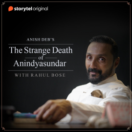 Hörbuch The Strange Death of Anindyasundar  - Autor Anish Deb   - gelesen von Rahul Bose