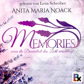 Hörbuch Memories  - Autor Anita Maria Noack   - gelesen von Lena Schreiber