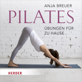 Hörbuch Pilates  - Autor Anja Breuer   - gelesen von Anja Breuer