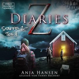 Hörbuch Z Diaries, 2: Staffel, Teil 4 (ungekürzt)  - Autor Anja Hansen   - gelesen von Fanny Bechert