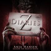 Z Diaries, Staffel 1, Teil 1 (ungekürzt)