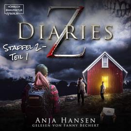Hörbuch Z Diaries, Staffel 2, Teil 1 (ungekürzt)  - Autor Anja Hansen   - gelesen von Fanny Bechert