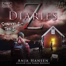 Hörbuch Z Diaries, Staffel 2, Teil 2 (ungekürzt)  - Autor Anja Hansen   - gelesen von Fanny Bechert