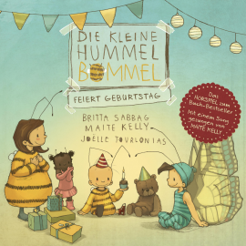 Hörbuch Die kleine Hummel Bommel feiert Geburtstag  - Autor Anja Herrenbrück   - gelesen von Schauspielergruppe
