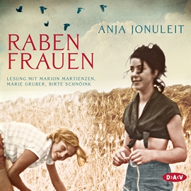 Hörbuch Rabenfrauen   - Autor Anja Jonuleit   - gelesen von Marion Martienzen
