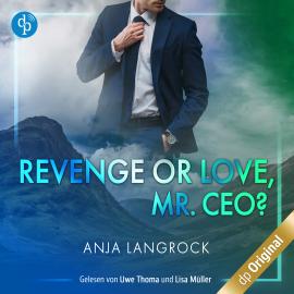 Hörbuch Revenge or Love, Mr. CEO? - Schottische Küsse, Band 1 (Ungekürzt)  - Autor Anja Langrock   - gelesen von Schauspielergruppe