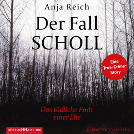 Hörbuch Der Fall Scholl  - Autor Anja Reich   - gelesen von Vera Teltz