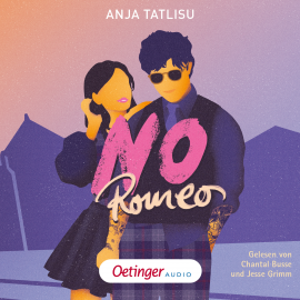 Hörbuch No Romeo  - Autor Anja Tatlisu   - gelesen von Schauspielergruppe