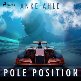 Hörbuch Pole Position (Ungekürzt)  - Autor Anke Ahle   - gelesen von Jessica-Virginia Mouffok