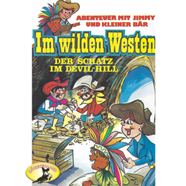 Hörbuch Der Schatz im Devil-Hill (Abenteuer im Wilden Westen 1)  - Autor Anke Beckert   - gelesen von Schauspielergruppe