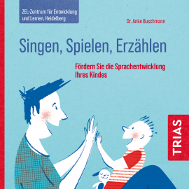 Hörbuch Singen, Spielen, Erzählen  - Autor Anke Buschmann   - gelesen von Jonathan S.