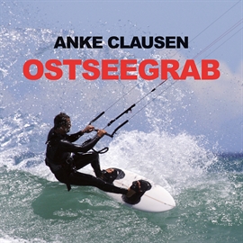 Hörbuch Ostseegrab  - Autor Anke Clausen   - gelesen von Antje Temler