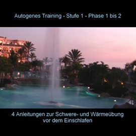 Hörbuch Autogenes Training - Anleitung Phase 1 - 2 vor dem Einschlafen  - Autor Anke Moehlmann   - gelesen von Diverse