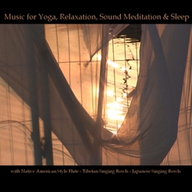 Hörbuch Music for Yoga, Relaxation, Sound Meditation & Sleep  - Autor Anke Moehlmann   - gelesen von Diverse
