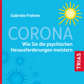 Corona – Auswirkungen auf die Psyche