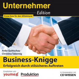 Hörbuch CD WISSEN - Unternehmeredition - Business-Knigge  - Autor Anke Quittschau   - gelesen von Schauspielergruppe