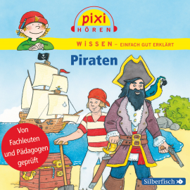 Hörbuch Pixi Wissen - Piraten  - Autor Anke Riedel   - gelesen von Schauspielergruppe