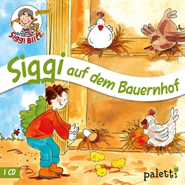 Hörbuch Siggi auf dem Bauernhof  - Autor Anke Riedel   - gelesen von Diverse