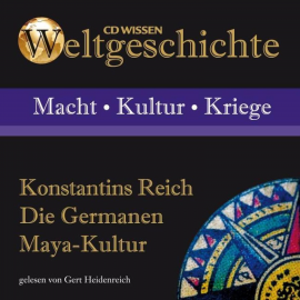 Hörbuch Konstantins Reich - Die Germanen - Maya-Kultur  - Autor Anke Susanne Hoffmann   - gelesen von Schauspielergruppe