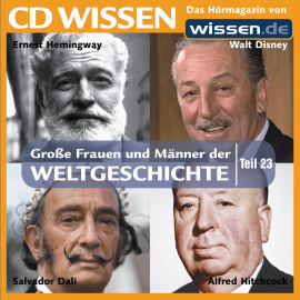 Hörbuch CD WISSEN - Große Frauen und Männer der Weltgeschichte: Teil 23  - Autor Anke Suzanne Hoffmann   - gelesen von Achim Höppner