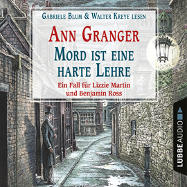 Hörbuch Mord ist eine harte Lehre - Ein Fall für Lizzie Martin & Benjamin Ross, Teil 7 (Gekürzt)  - Autor Ann Granger   - gelesen von Schauspielergruppe