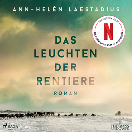Hörbuch Das Leuchten der Rentiere  - Autor Ann-Helén Laestadius.   - gelesen von Jana Marie Backhaus-Tors.