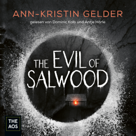 Hörbuch The Evil of Salwood  - Autor Ann-Kristin Gelder   - gelesen von Schauspielergruppe