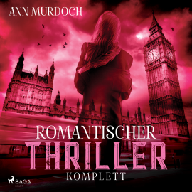 Hörbuch Romantischer Thriller Sammlung komplett  - Autor Ann Murdoch   - gelesen von Elke Welzel