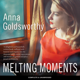 Hörbuch Melting Moments  - Autor Anna Goldsworthy   - gelesen von Olivia Beardsley
