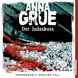 Hörbuch Der Judaskuss (Dan Sommerdahl, Teil 2)  - Autor Anna Grue   - gelesen von Dietmar Wunder