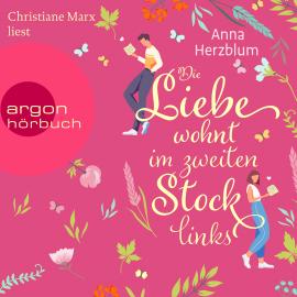 Hörbuch Die Liebe wohnt im zweiten Stock links (Ungekürzt)  - Autor Anna Herzblum   - gelesen von Christiane Marx