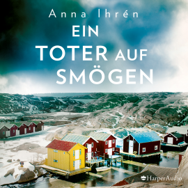 Hörbuch Ein Toter auf Smögen (ungekürzt)  - Autor Anna Ihrén   - gelesen von Christopher Mayer
