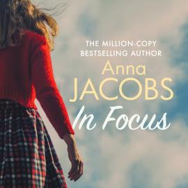 Hörbuch In Focus (Unabridged)  - Autor Anna Jacobs   - gelesen von Penelope Freeman