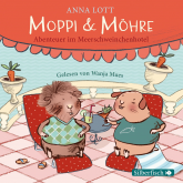 Moppi und Möhre - Abenteuer im Meerschweinchenhotel
