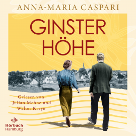 Hörbuch Ginsterhöhe  - Autor Anna-Maria Caspari   - gelesen von Schauspielergruppe