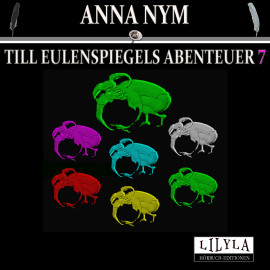 Hörbuch Till Eulenspiegels Abenteuer 7  - Autor Anna Nym   - gelesen von Schauspielergruppe