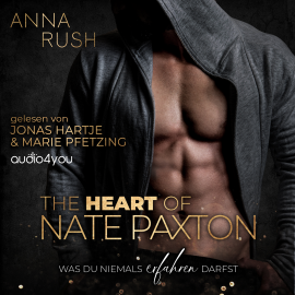 Hörbuch The Heart of Nate Paxton  - Autor Anna Rush   - gelesen von Jonas Hartje
