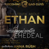 Hörbuch The Truth about Ethan  - Autor Anna Rush   - gelesen von Schauspielergruppe