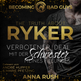 Hörbuch The Truth about Ryker  - Autor Anna Rush   - gelesen von Schauspielergruppe