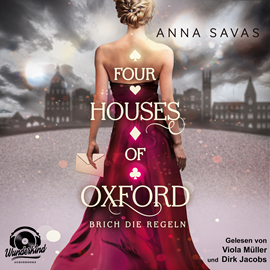 Hörbuch Brich die Regeln - Four Houses of Oxford, Band 1 (Ungekürzt)  - Autor Anna Savas.   - gelesen von Schauspielergruppe