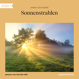 Hörbuch Sonnenstrahlen  - Autor Anna Schieber   - gelesen von Henrike Heß