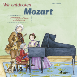 Hörbuch Wir entdecken Mozart  - Autor Anna Schieren   - gelesen von Christian Rose
