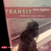 Hörbuch Transit  - Autor Anna Seghers   - gelesen von Peter Lieck
