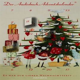 Hörbuch Es war zur lieben Weihnachtszeit  - Autor Anna Thalbach;Heikko Deutschmann   - gelesen von Schauspielergruppe