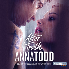 Hörbuch After truth  - Autor Anna Todd   - gelesen von Schauspielergruppe